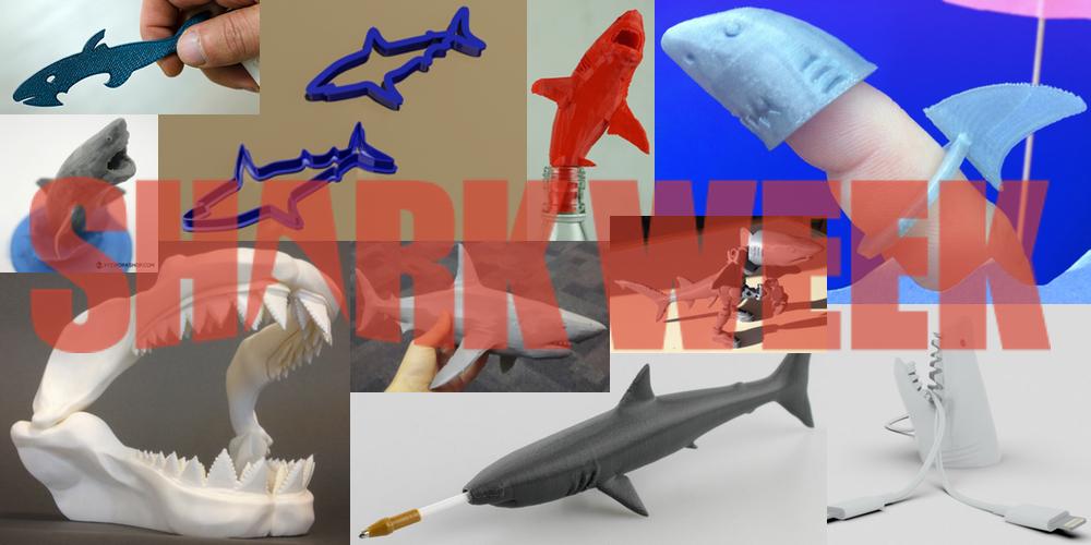 Weekly Roundup: Ten 3D Printable Things - Shark Week