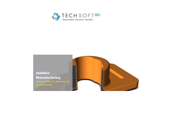 Tech Soft 3D's Software Development Toolkits Improve Clients' 3D Printing Capabilities