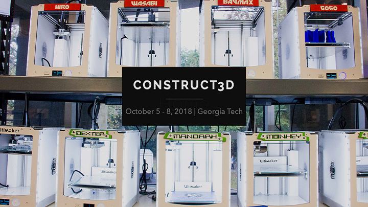 Registration Now Open for Second Construct3D Academic 3D Printing and Digital Fabrication Conference